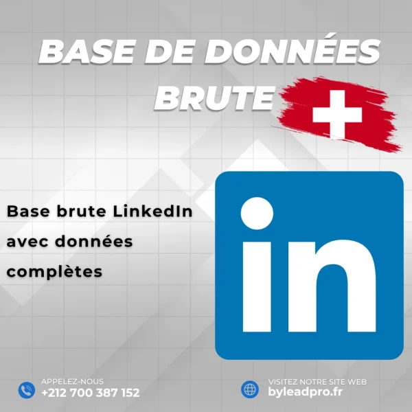 Base de données LinkedIn – Prospects BRUT Suisse